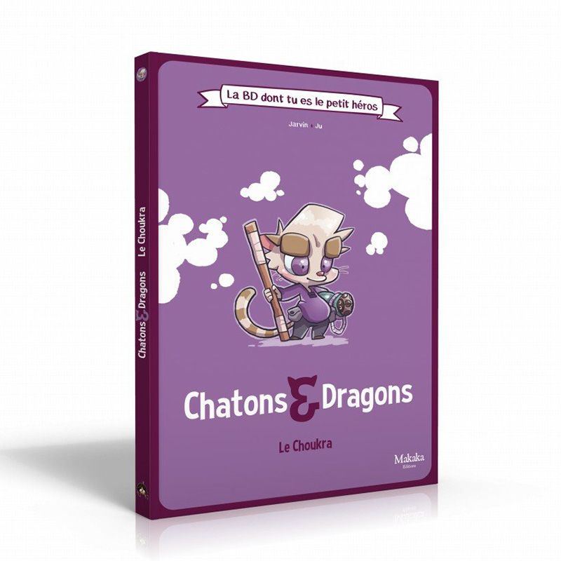 Chatons et Dragons - La BD dont tu es le petit héros
