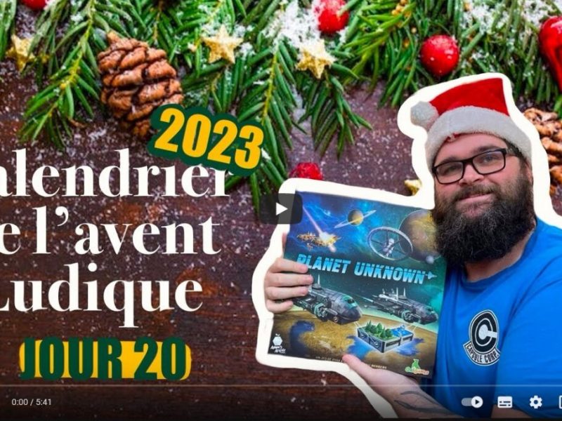 Instant-Ludique-Calendrier-Avent-2023-Jour20-Planet-Unknown